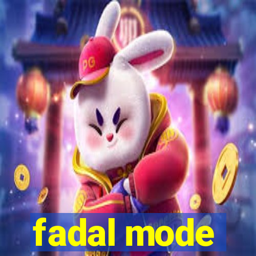 fadal mode